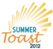 Summer Toast 2012